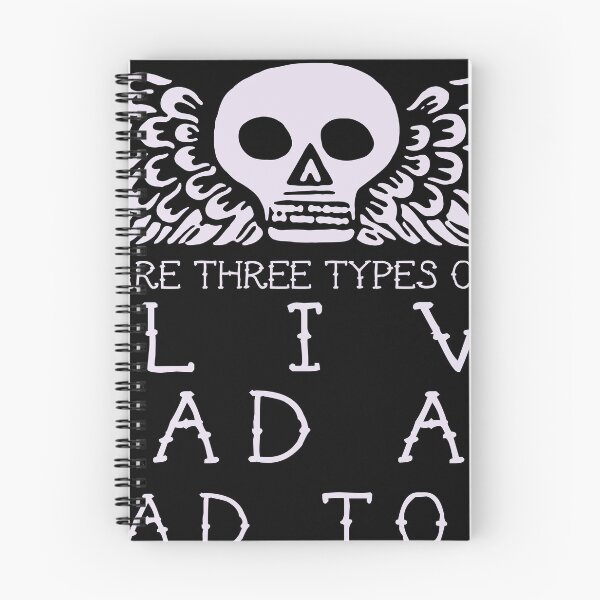 Item preview, There are three types of people: alive, dead and dead to me designed and sold by remerasnerdas.