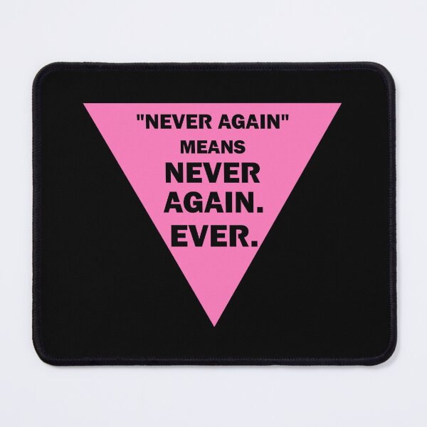 Item preview, Never Again Means Never Again (Pink Triangle) designed and sold by dysperdis.