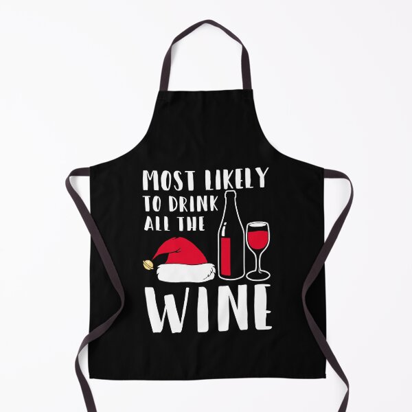 Item preview, Most likely to drink all the wine funny Christmas designed and sold by goodtogotees.