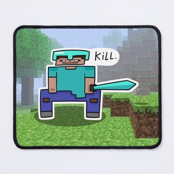 Item preview, Steve "Kill" Mousepad designed and sold by Seamunis.