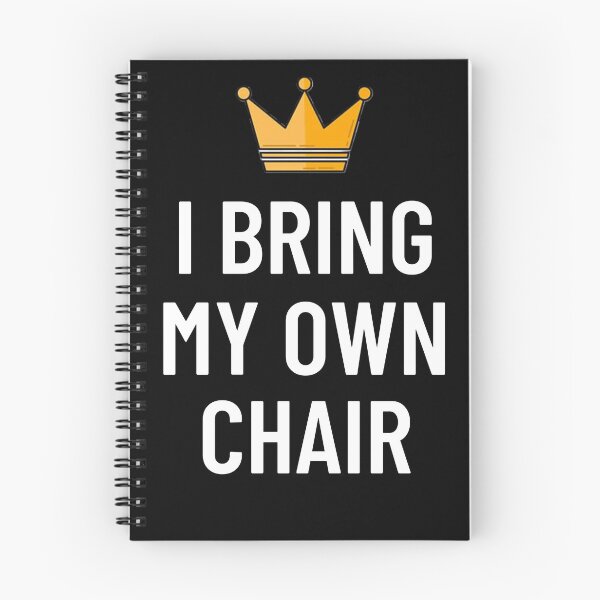 Item preview, I Bring My Own Chair designed and sold by CripCircuit.