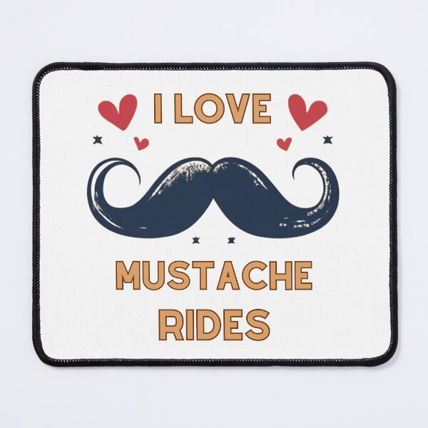 Item preview, Mustache ride - I love rides designed and sold by Superdealkoeln.