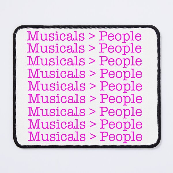 Item preview, Musicals are better than people Musicals > People designed and sold by katie-walker32.