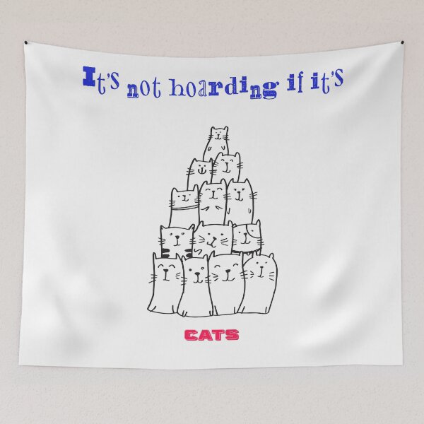 Item preview, It's not hoarding if it's cats designed and sold by Monkey-Bar.