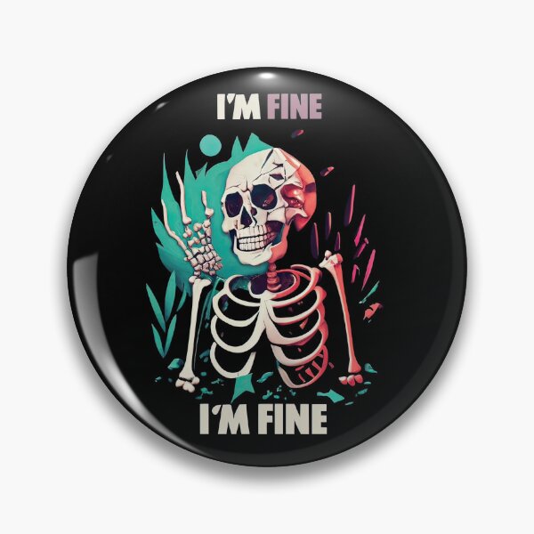 Item preview, i am fine fine designed and sold by GFORCE_SHOP.