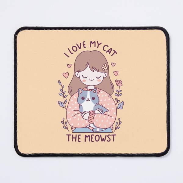 Item preview, I Love My Cat The Meowst designed and sold by krimons.