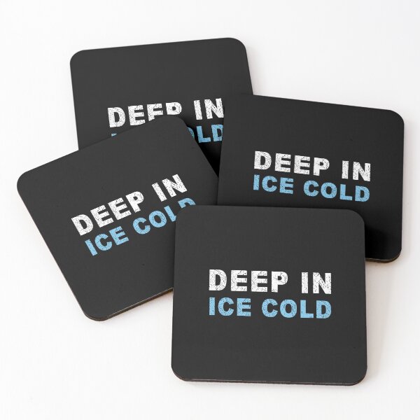 Item preview, Deep in ice cold designed and sold by ZenStickConcept.