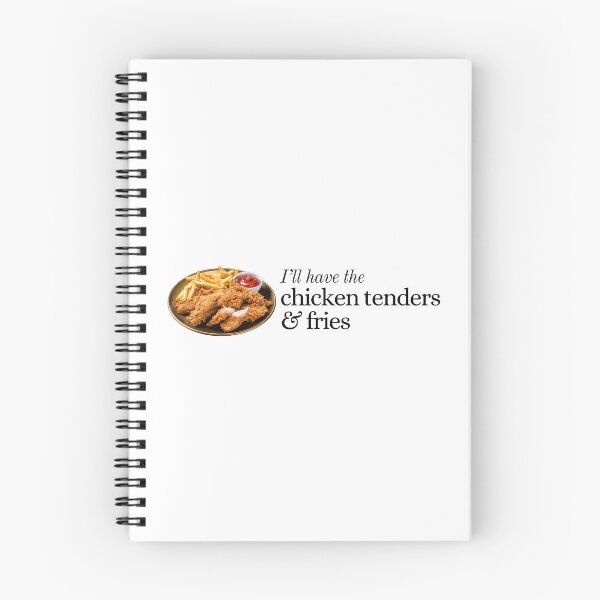 Item preview, I'll Have the Chicken Tenders and Fries designed and sold by Olivia Ossege.