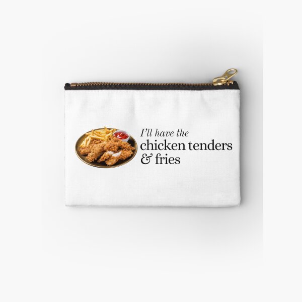 Item preview, I'll Have the Chicken Tenders and Fries designed and sold by Olivia Ossege.