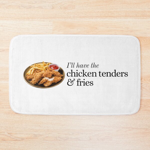 Item preview, I'll Have the Chicken Tenders and Fries designed and sold by Olivia Ossege.