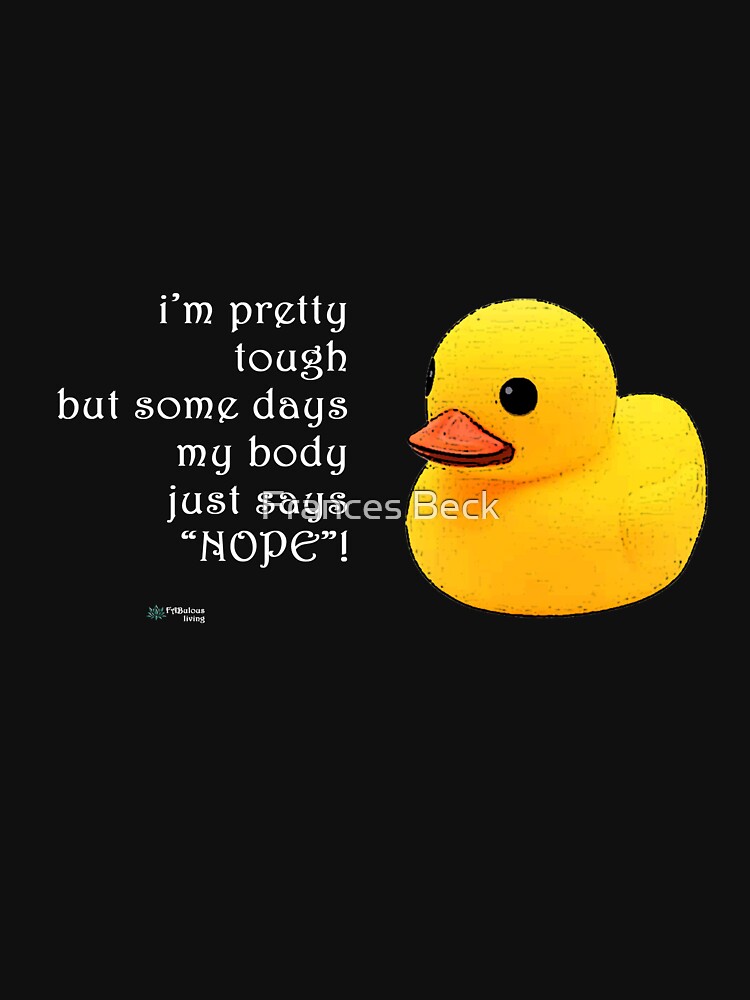 Thumbnail 7 of 7, Classic T-Shirt, Rubber Duck - Body Just Says Nope Quote designed and sold by FABulous-living.