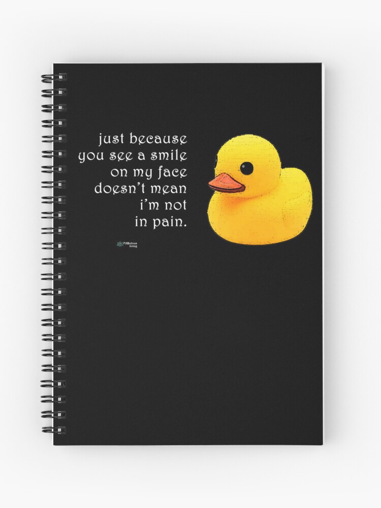 Thumbnail 1 of 3, Journal, Rubber Duck - Smiling Doesn't Mean No Pain Quote designed and sold by FABulous-living.
