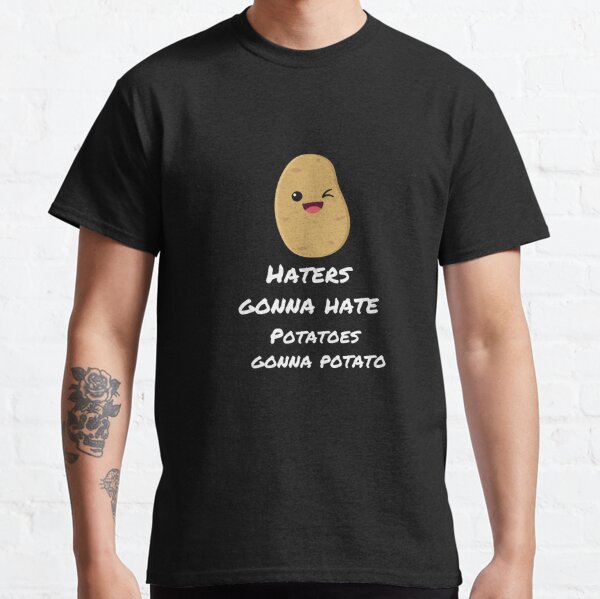 Potatoes Gonna Potate - Funny Potatoe With Sunglasses Design Gift Idea  Poster for Sale by Prince - Bestseller