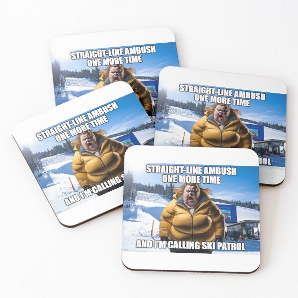 Item preview, Straight-line Ambush one more time and I'm Calling Ski Patrol designed and sold by FantasticFlopp.