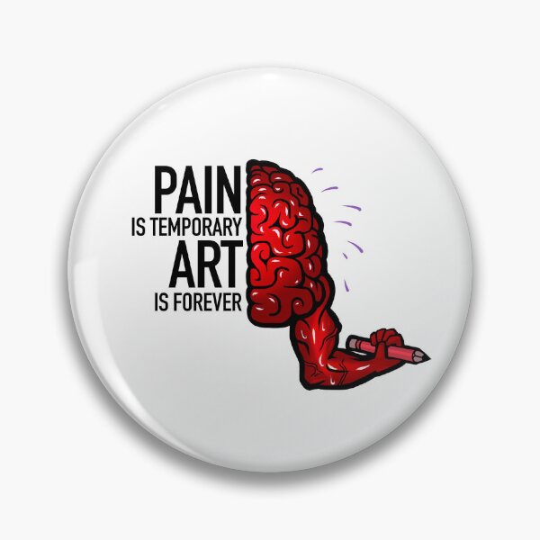 Item preview, Pain is temporary, art is forever, red designed and sold by EmyArt.