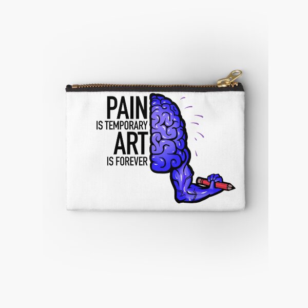 Item preview, Pain is temporary, Art is forever, blue designed and sold by EmyArt.