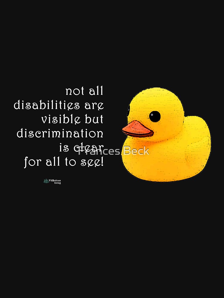 Thumbnail 7 of 7, Classic T-Shirt, Rubber Duck - Disability can be Invisible, Discrimination is Clear Quote designed and sold by FABulous-living.