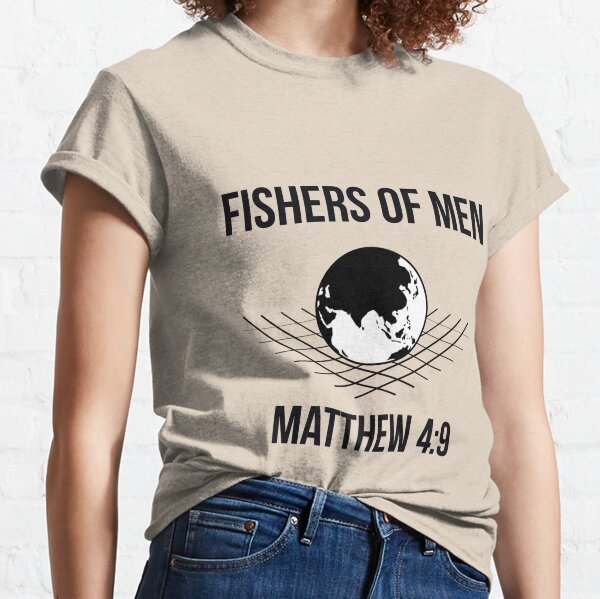 On A Fishing Mission Matthew 4 19 Fisher Of Men T-Shirt by Noirty Designs -  Pixels