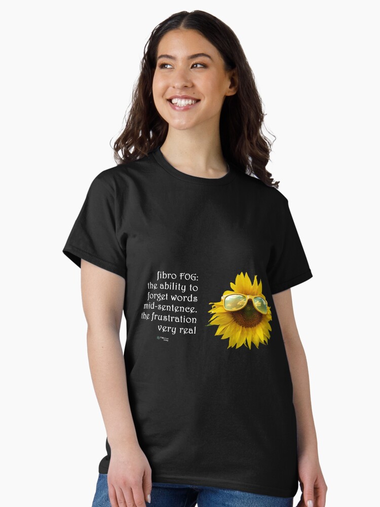 Thumbnail 1 of 7, Classic T-Shirt, Sunflower Glasses - Fibro Fog Forget Words Quote designed and sold by FABulous-living.