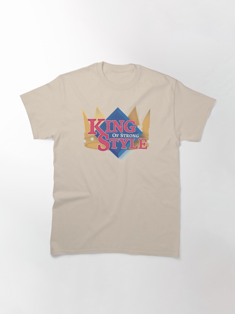 King Of Strong Style T Shirt By Linubidix Redbubble