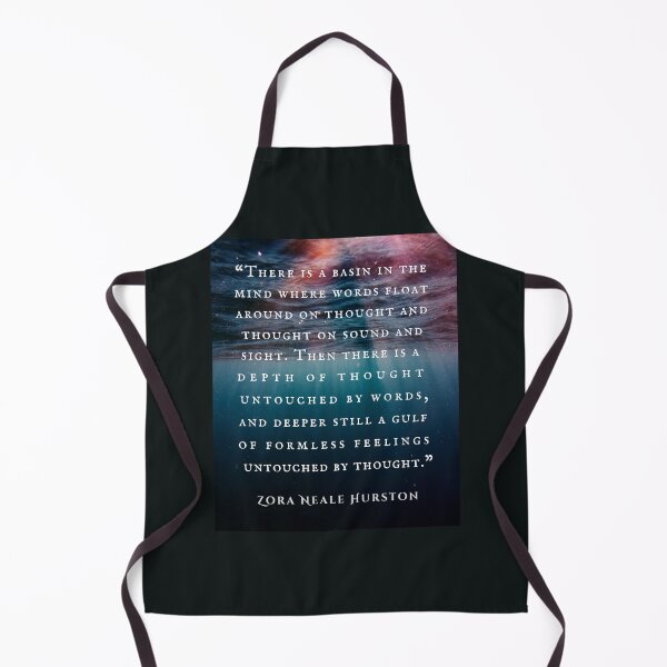 Item preview, Zora Neale Hurston quote: There is a basin in the mind where words float around on thought and thought on sound and sight. designed and sold by artbleed.