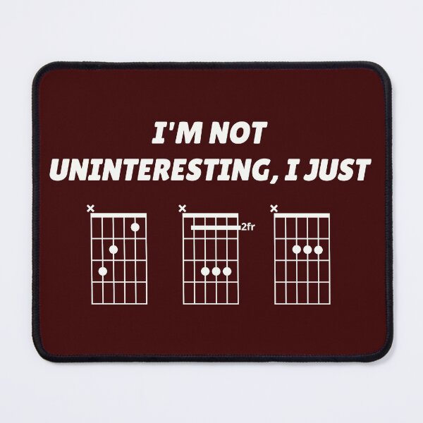 Item preview, I'm Not Uninteresting, I Just CBA (guitar chords) designed and sold by guvnaguitars.