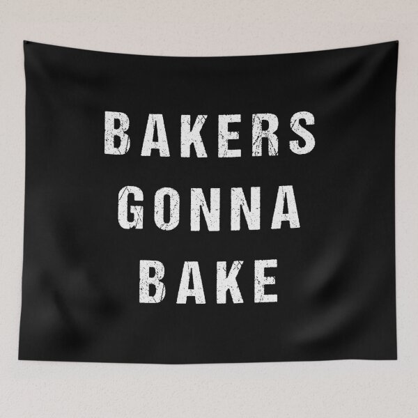 Item preview, Bakers Gonna Bake designed and sold by flippinsg.