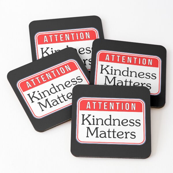 Item preview, ATTENTION:  Kindness Matters - funny warning signs designed and sold by DesignsFromTW-S.