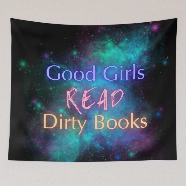 Item preview, Good Girls Read Dirty Books designed and sold by InkDrinker23.