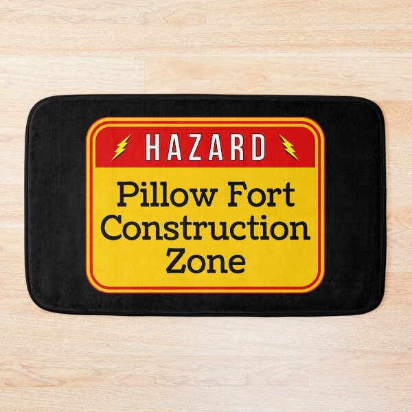 Item preview, HAZARD:  Pillow Fort Construction Zone - funny warning signs designed and sold by DesignsFromTW-S.