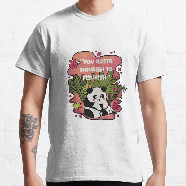 PeiPei and KeKe - "You Gotta Nourish To Flourish" Classic T-Shirt