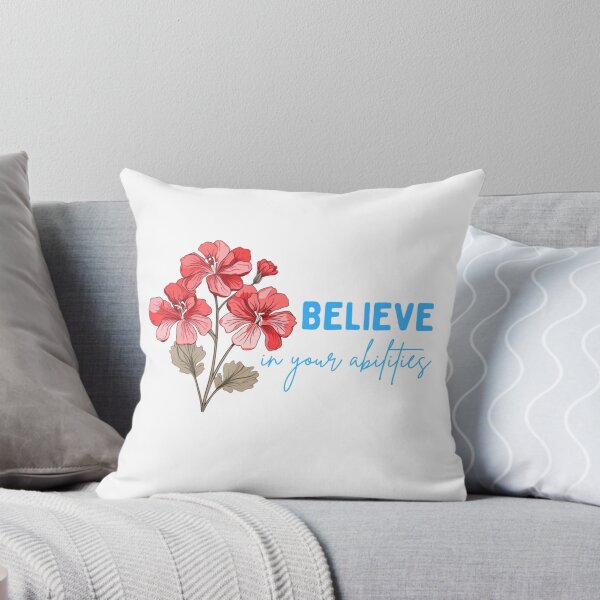 Item preview, Believe in your abilities designed and sold by KandaShopTH.