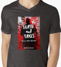 Death and Taxes - Tales of a Badass IRS Agent Men's V-Neck T-Shirt