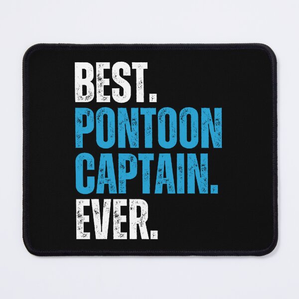 Item preview, Best Pontoon Captain Ever designed and sold by Beezi Graphix.