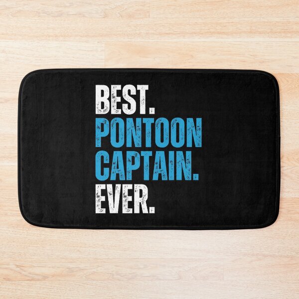 Item preview, Best Pontoon Captain Ever designed and sold by Beezi Graphix.
