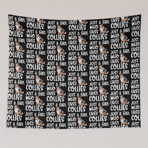 Item preview, Just A Girl Who Likes Collies designed and sold by TheAnimalZ00.