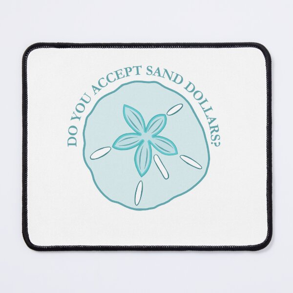 Item preview, Do You Accept Sand Dollars? designed and sold by Julitortellini.