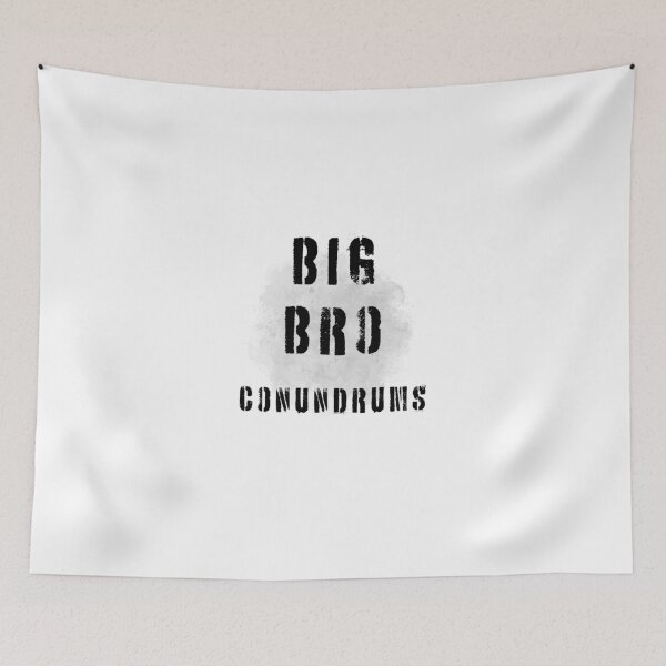 Item preview, BIG BRO CONUNDRUMS designed and sold by IssaraStudio.