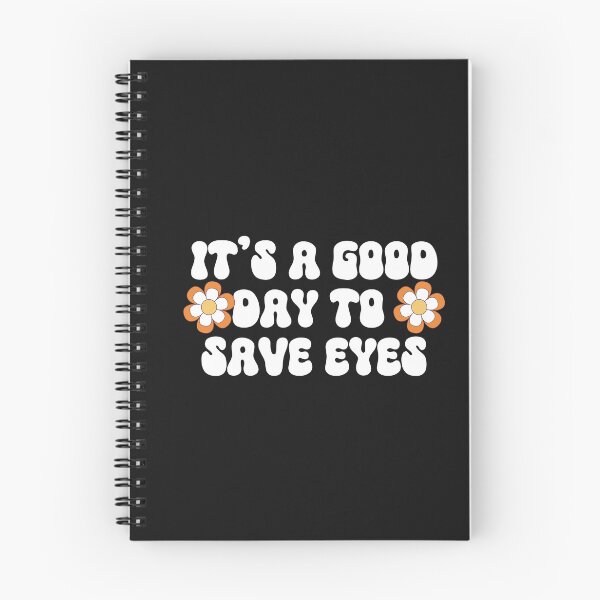 Item preview, Its A Good Day To Save Eyes designed and sold by HappyDelights.