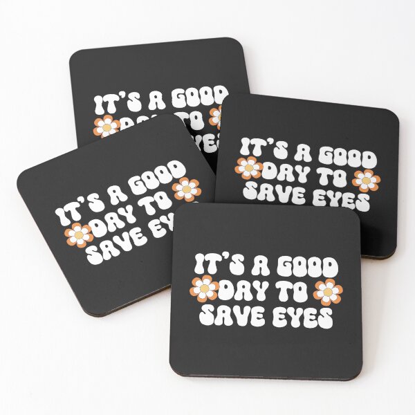 Item preview, Its A Good Day To Save Eyes designed and sold by HappyDelights.