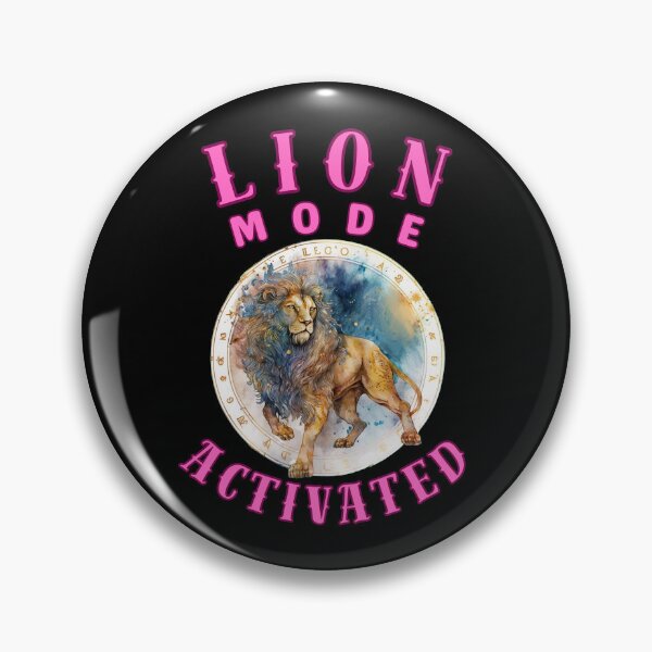 Item preview, Lion Mode: Activated. fire sign designed and sold by ZodiacWonders.