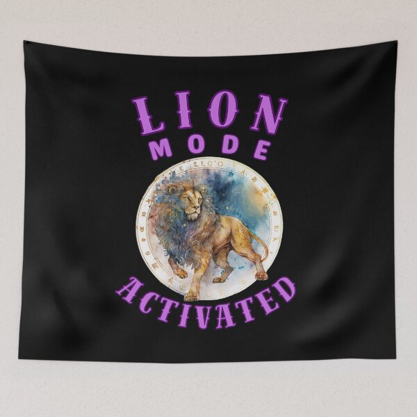 Item preview, Lion Mode: Activated. leo july designed and sold by ZodiacWonders.