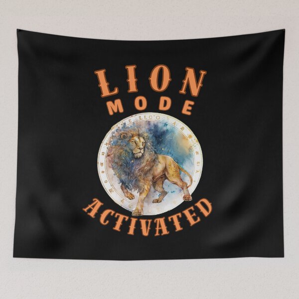 Item preview, Lion Mode: Activated. leo august designed and sold by ZodiacWonders.