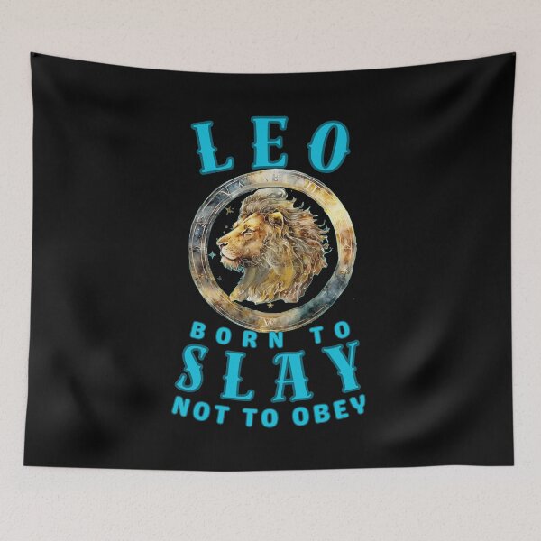 Item preview, Leo: Born To Slay, Not To Obey. leo birthday designed and sold by ZodiacWonders.