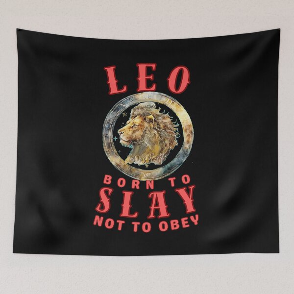 Item preview, Leo: Born To Slay, Not To Obey. leo astrology designed and sold by ZodiacWonders.