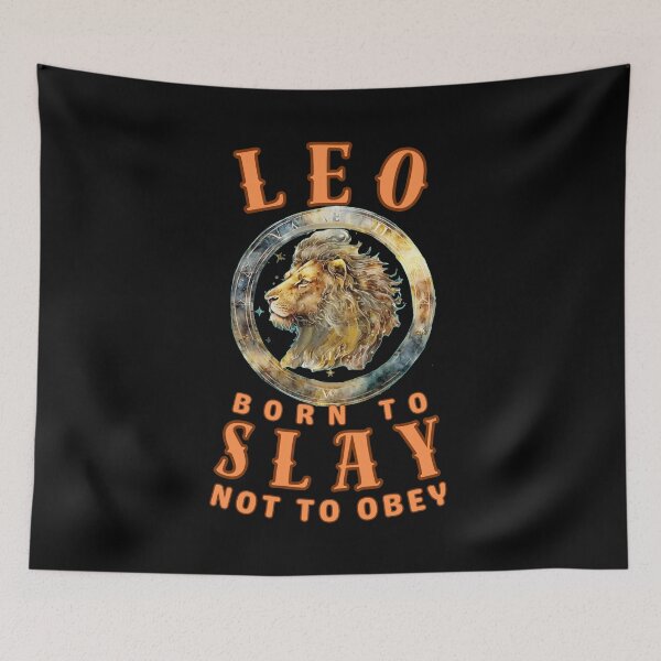 Item preview, Leo: Born To Slay, Not To Obey. leo quote designed and sold by ZodiacWonders.