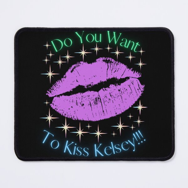 Item preview, Do You Want To Kiss Kelsey designed and sold by MiracleROLArt.