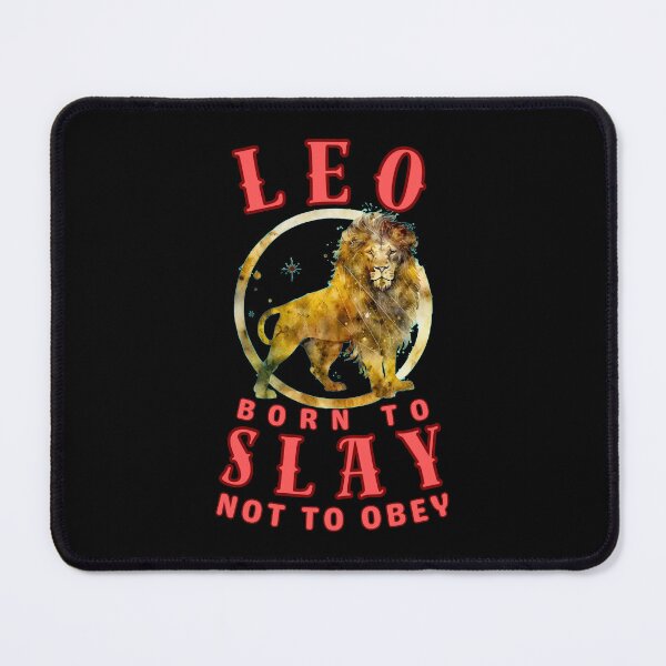 Item preview, Leo: Born To Slay, Not To Obey. leo lovers designed and sold by ZodiacWonders.