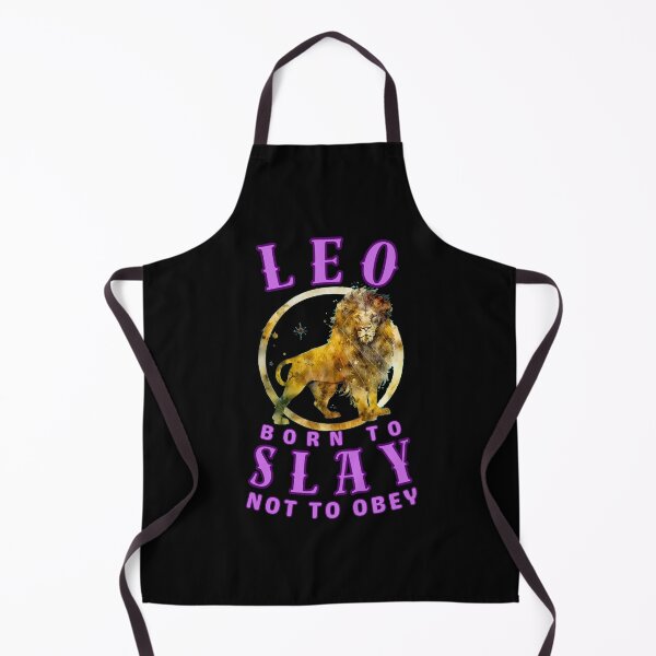 Item preview, Leo: Born To Slay, Not To Obey. leo july designed and sold by ZodiacWonders.