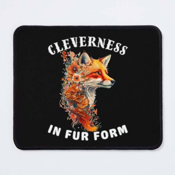 Item preview, Cleverness In Fur Form designed and sold by FoxVibes.